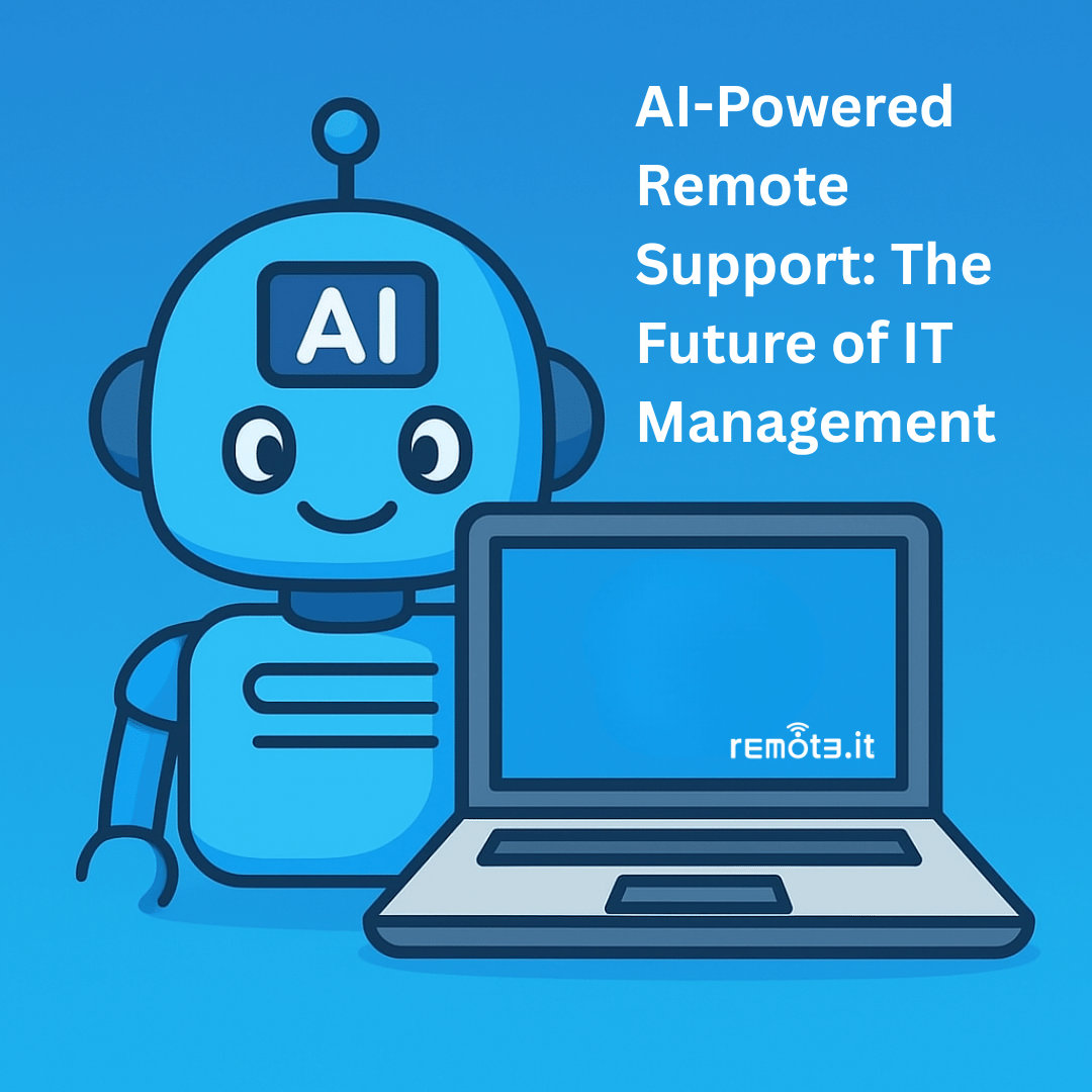 Discover how AI and Remote.It enable secure, proactive IT support with automated diagnostics, predictive maintenance, and self-healing workflows.