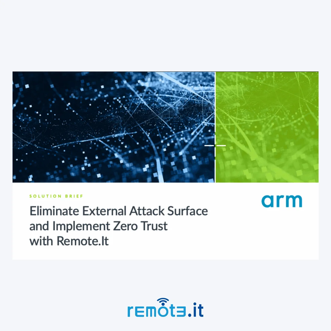 Solution Brief - Eliminate External Attack Surface & Implement Zero Trust with Remote.It