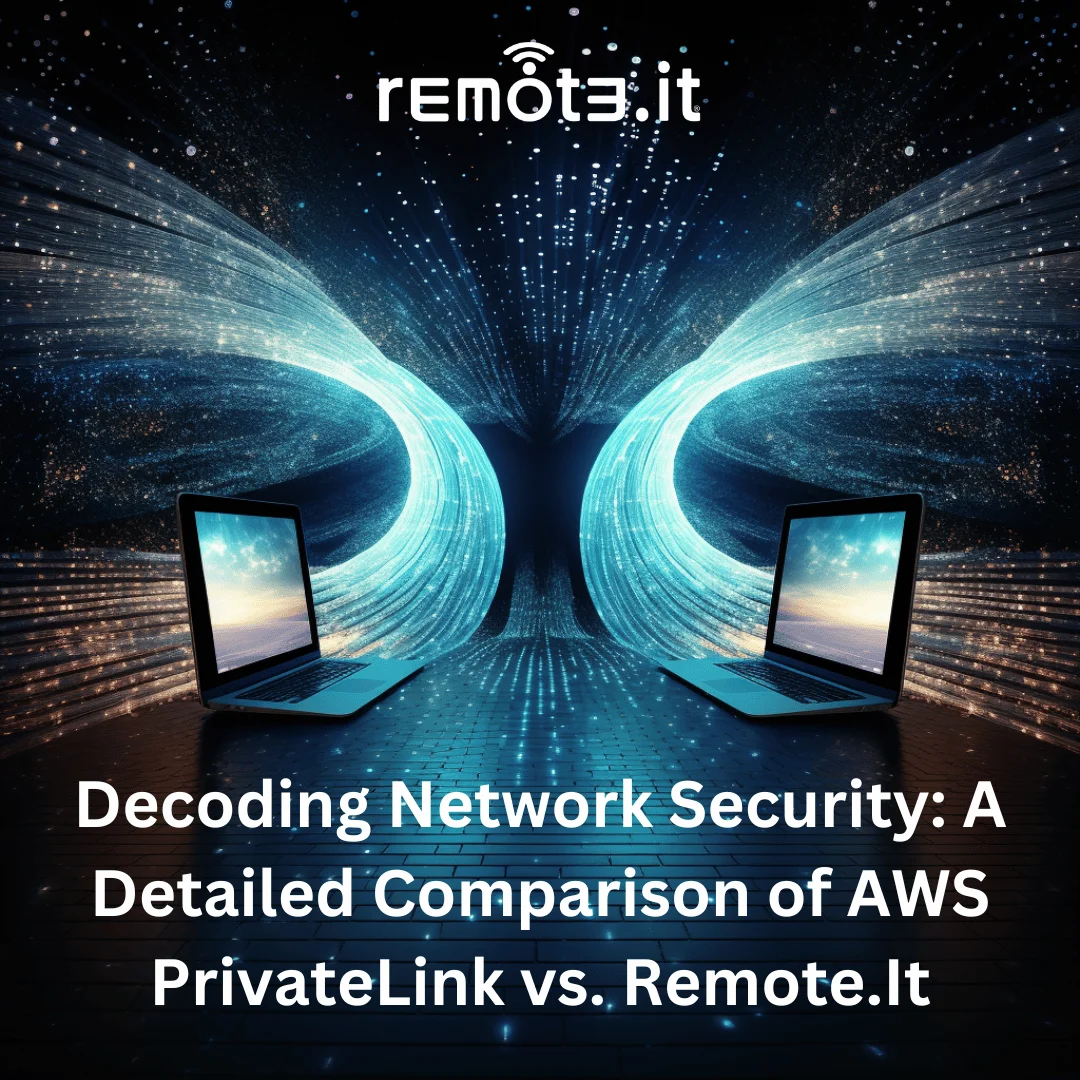 Compare AWS PrivateLink and Remote.It for your data security needs. Learn the benefits, challenges, and use cases of these network communication solutions in our comprehensive guide. Optimize your network's privacy and security today.