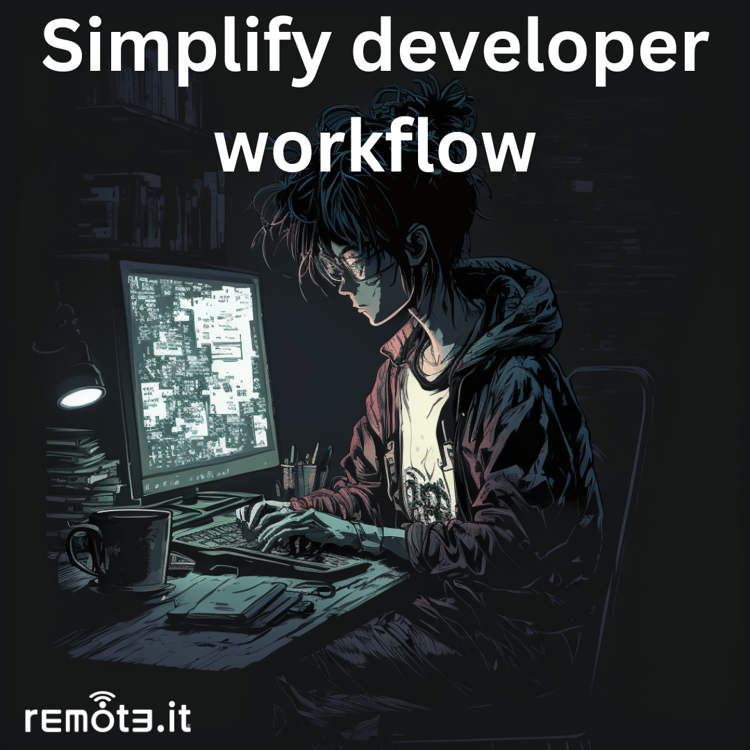 Simplify the developer workflow, eliminate bottlenecks, improve efficiency