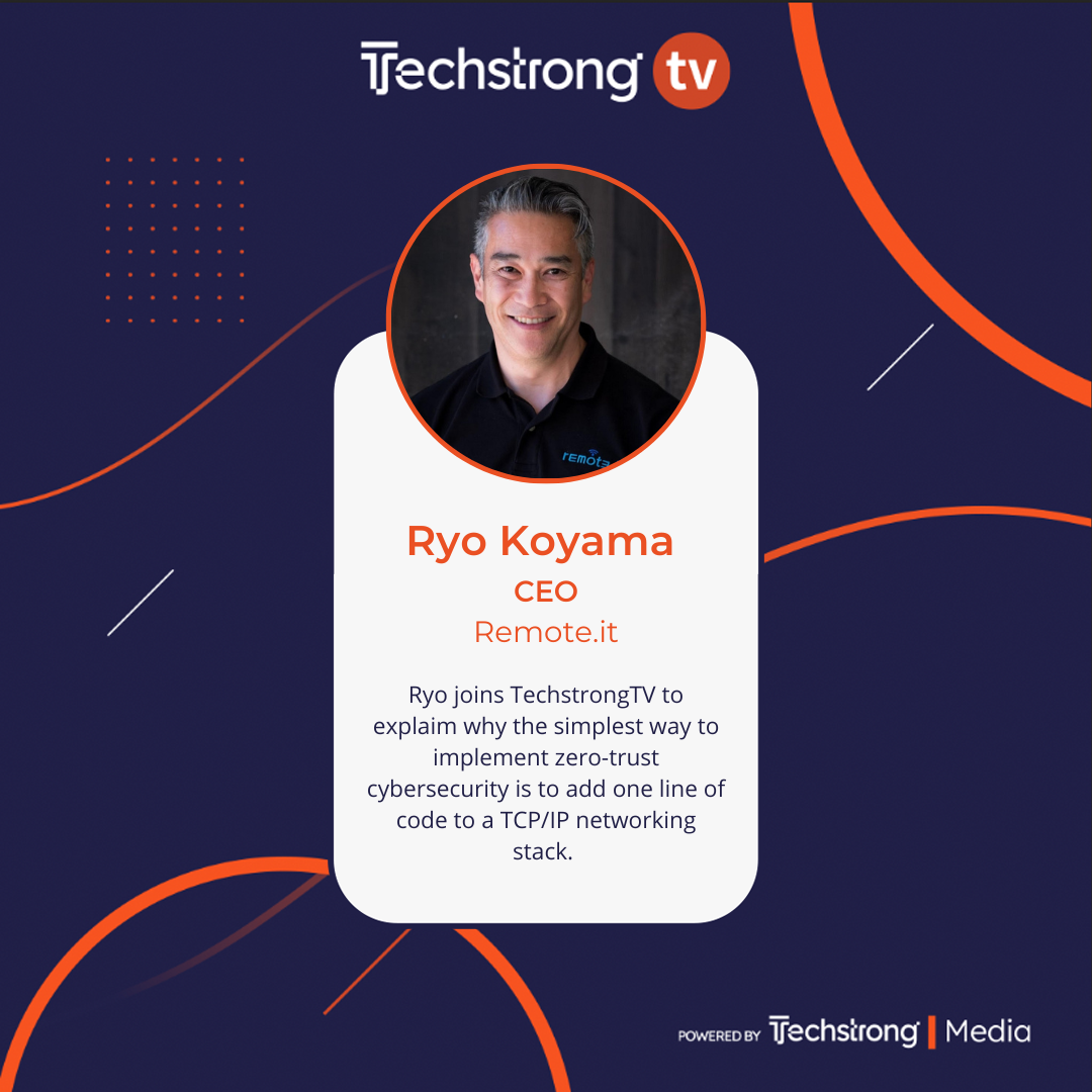 Remote.It CEO Ryo Koyama explains why the simplest way to implement zero-trust cybersecurity is to add one line of code to a TCP/IP networking stack.
