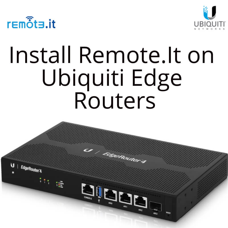 Install Remote.It on Ubiquiti Edge Routers to remote access to your router or any device or service on the same LAN. Works behind CGNAT connections such as 5G and Starlink satellite.